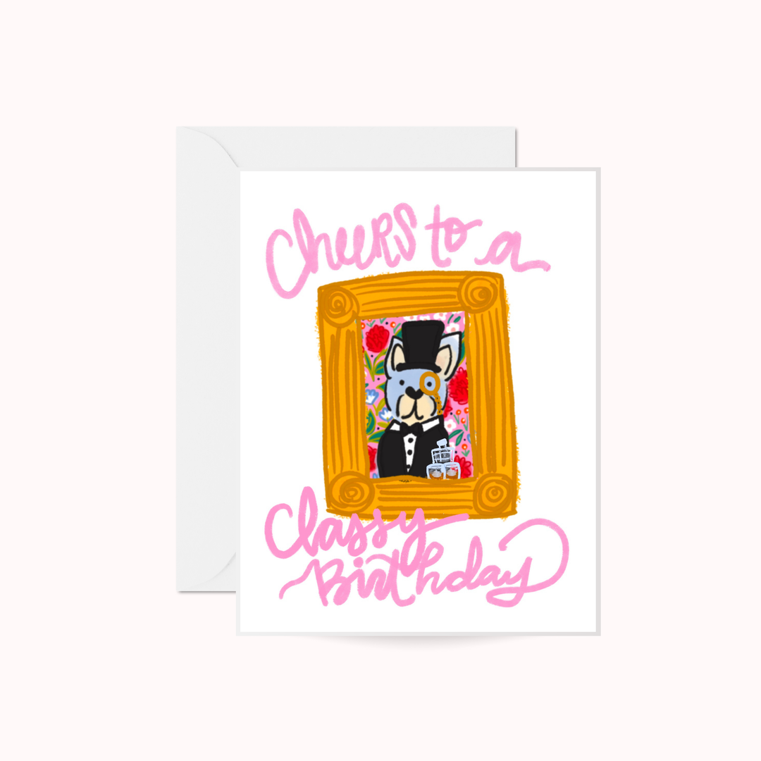 Classy Dog Birthday Greeting Card | Birthday Dog Card |