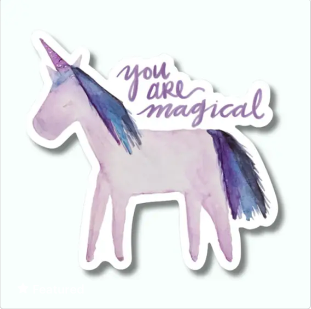 You Are Magical Sticker