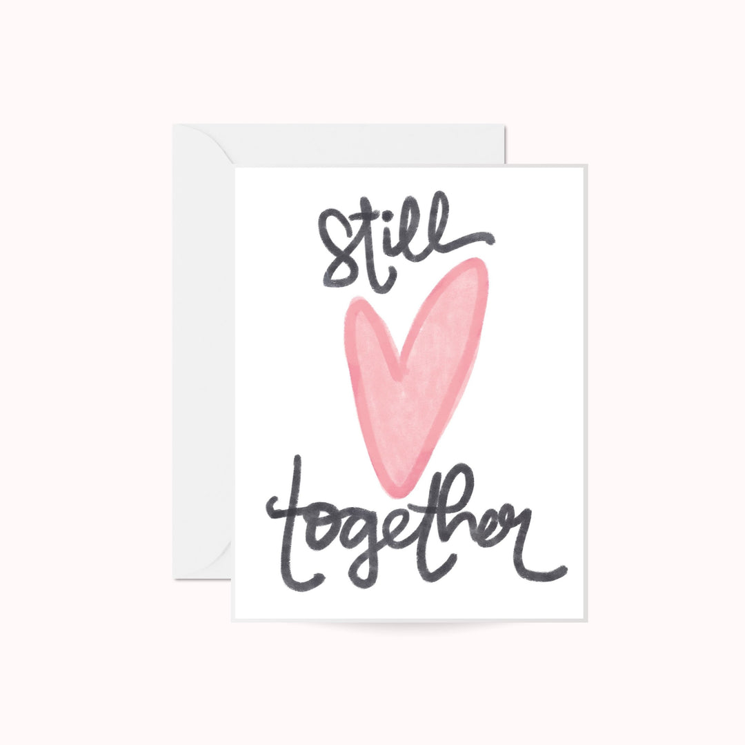 Still Together Anniversary Greeting Card