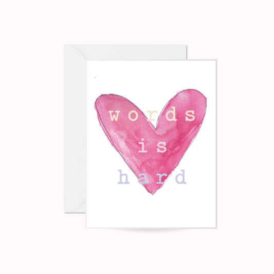Words is Hard Greeting Card