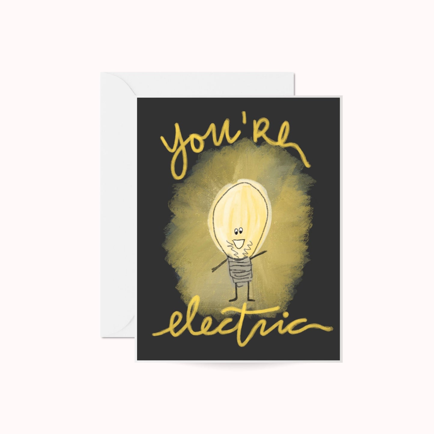 You're Electric Greeting Card